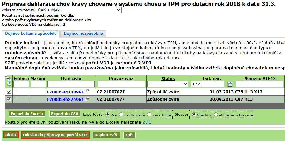 V případě, že djnice a tele již nepatří jednmu žadateli, musí se mezi sebu žadatelé dhdnut.