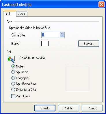 Okvir Pogovorno okno lastnosti okvirja: Stil Lastnosti okvirja: stil Črta: Spremenite širino in barvo črte.