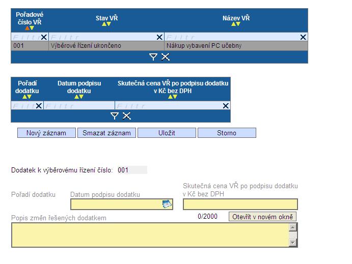 Pokud příjemce na záložce Výběrová řízení zatrhl checbox Byl podepsán dodatek s dodavatelem?