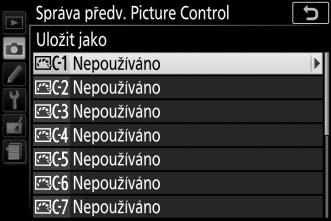 5 Vyberte cílové umístění. Vyberte cílové umístění pro uživatelskou předvolbu Picture Control (C-1 až C-9) a stiskněte tlačítko 2.