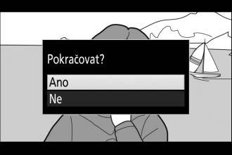 4 Uložte kopii. Vyberte možnost Ano a stisknutím tlačítka J vytvořte kopii JPEG jemné kvality (0 90) z vybraného snímku.