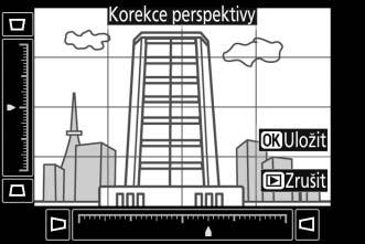 Korekce perspektivy Tlačítko G N menu retušování Tato položka vytváří kopie snímků se sníženými účinky perspektivního zkreslení