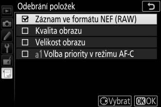 Mazání položek z menu Moje menu 1 Vyberte položku Odebrání položek.