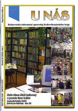 Hradec Králové : Studijní a vědecká knihovna, 2010. [58] s. X : občasník Studijní a vědecké knihovny v Hradci Králové. 2010, roč.