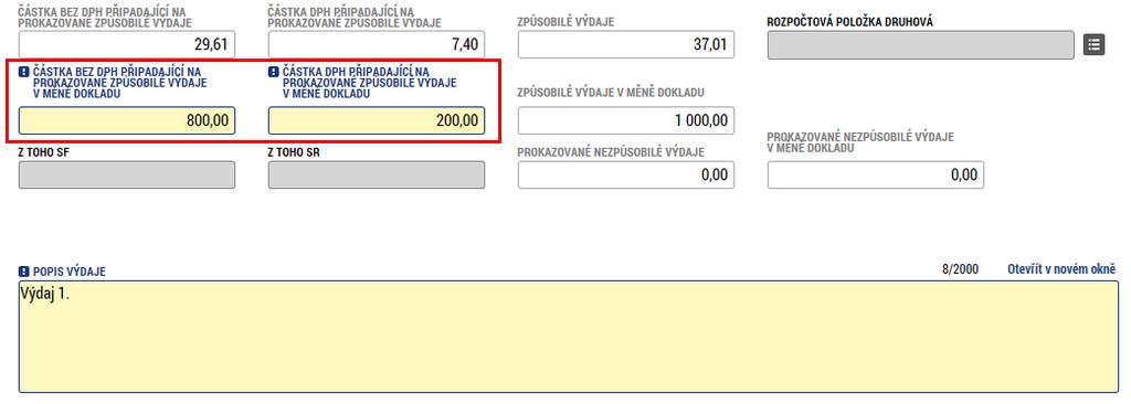 V posledním bloku detailu dokladu je třeba uvést, jaká část částky z dokladu se nárokuje v rámci soupisky a popsat výdaj krátkým textem.