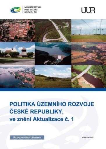 schematicky. Politika územního rozvoje ČR ÚÚR se podílel na prvním zpracování i na Aktualizaci č. 1 celostátního nástroje územního plánování.