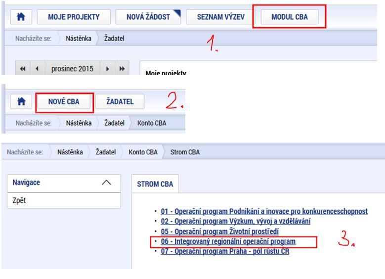 Vyplnění CBA v ISKP14+ Modul CBA se nachází uvnitř modulu