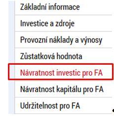 CBA FaEA zobrazení výsledků v ISKP14+ Po vyplnění pouze finanční analýzy zkontrolujte výsledky