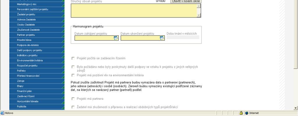 Název operačního programu, do kterého je projektová žádost podána. Číslo výzvy - údaj se doplní automaticky dle předchozího zadání žadatelem.