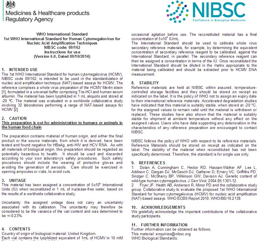 Kontrola kvality dnes jedinou možností NIBSC (National Institute for Biological Standards and Control) produkce více než 90 % WHO standardů (referenčních materiálů)