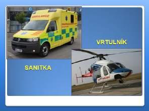 Snímek 11 Ilustrační snímek sanitky a vrtulníku Na základě informací získaných od volajícího rozhoduje dispečer/ka také o