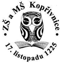 Příloha č.1 Základní škola a Mateřská škola Kopřivnice, 17. listopadu 1225, okr.