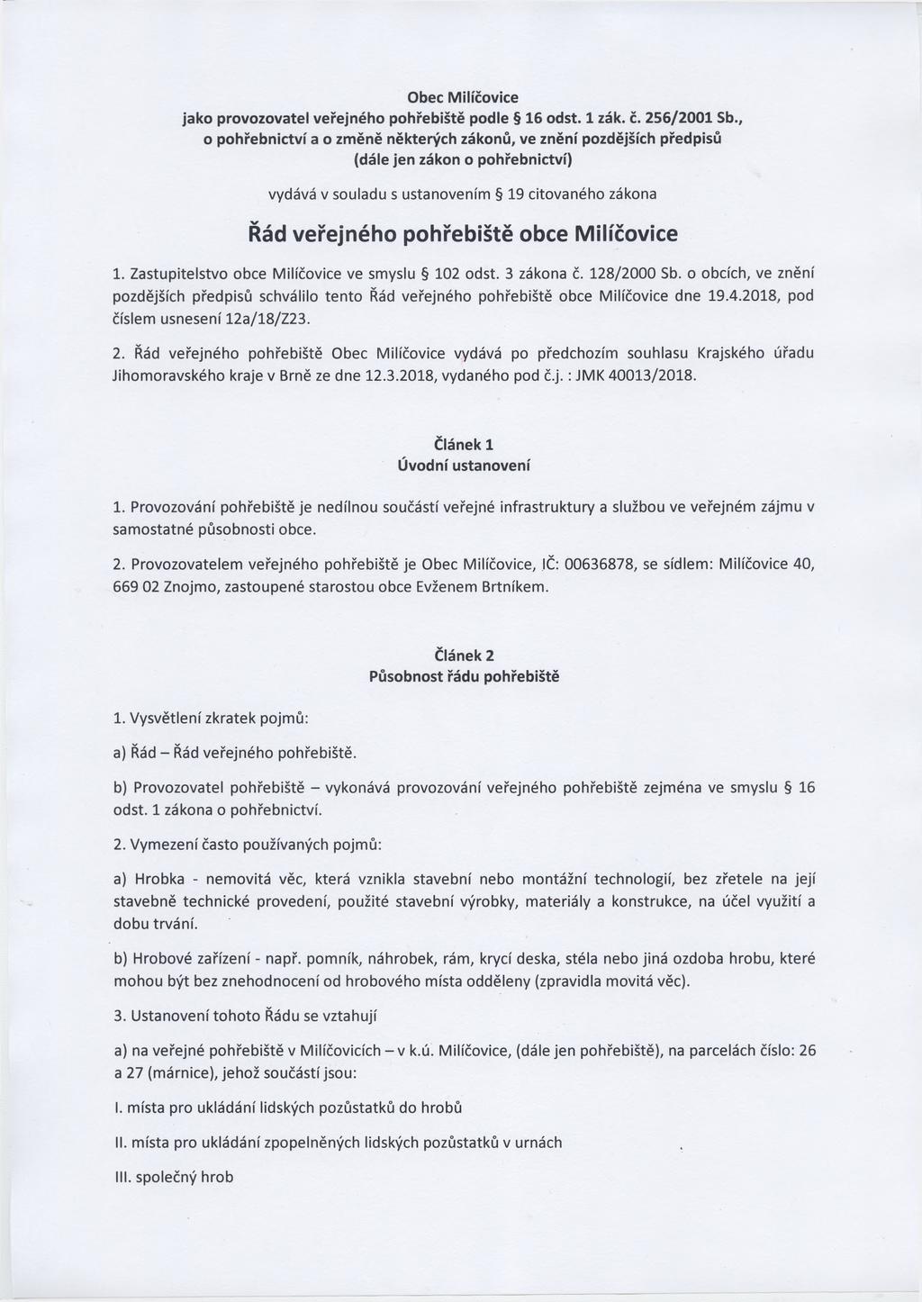 Obec Milíčovice jako provozovatel veřejného pohřebiště podle 16 odst. 1 zák. č. 256/2001 Sb.