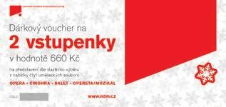 PŘEDPLATNÉ 3 ČINOHERNÍ 3 představení s 30% slevou 22. 1. 2017 ROBERTO DEVEREUX Divadlo Antonína Dvořáka 12. 1. 2017 JE ÚCHVATNÁ! Divadlo Antonína Dvořáka 5. 2. 2017 ANDREA CHÉNIER Divadlo Antonína Dvořáka 12.