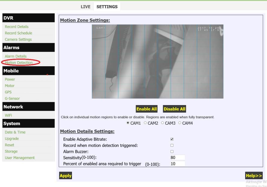 Nastavení alarmu a detekce pohybu Motion Detection V tomto submenu si nastavíte