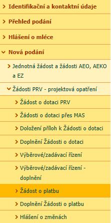 ŽÁDOST O PLATBU Dle data v Dohodě (lze podat i dříve; požádat o změnu) Předložení ŽoP = ukončení realizace projektu Lze podat pouze jednou