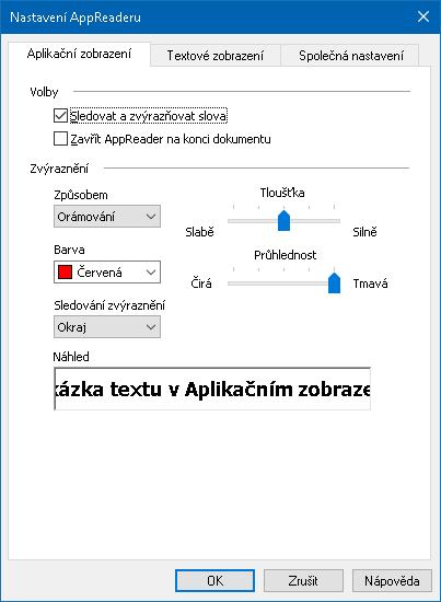 Kapitola 6 Funkce Odečítače 165 Nastavení Aplikačního zobrazení Nastavení Aplikačního zobrazení umožňuje upravovat vzhled zvýraznění aktuálního slova v AppReaderu včetně způsobu zvýraznění, barvy a