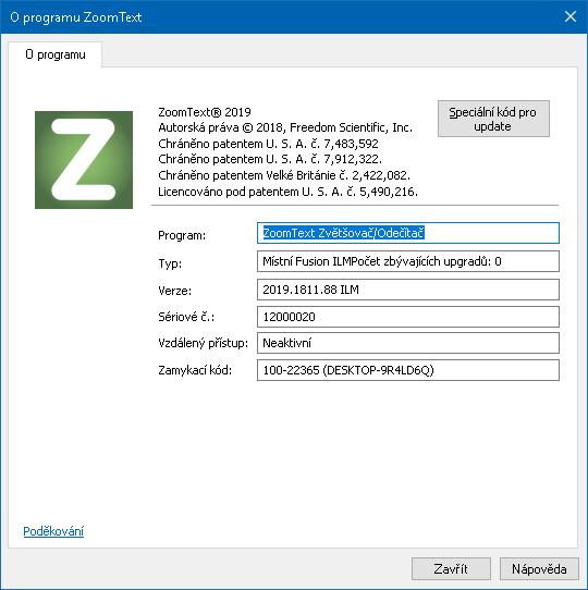 Kapitola 11 Podpora ZoomTextu 267 O programu ZoomText Dialogové okno O programu ZoomText zobrazuje informace o programu a licenci včetně typu produktu, verze, sériového čísla a jména uživatele.