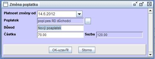 Ještě před vytvořením poplatku se zobrazí dialog s možností změnit datum