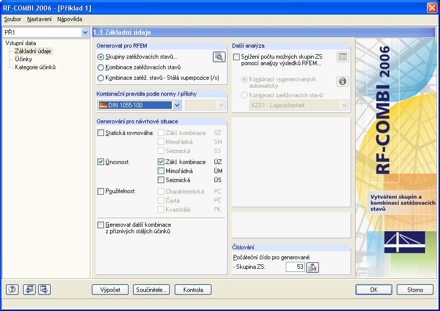 3 Práce s modulem RF-COMBI 2006 3.3 Vstupní dialogy Ve vstupních dialozích se zadávají veškeré údaje a parametry nezbytné pro výpočet. 3.3.1 