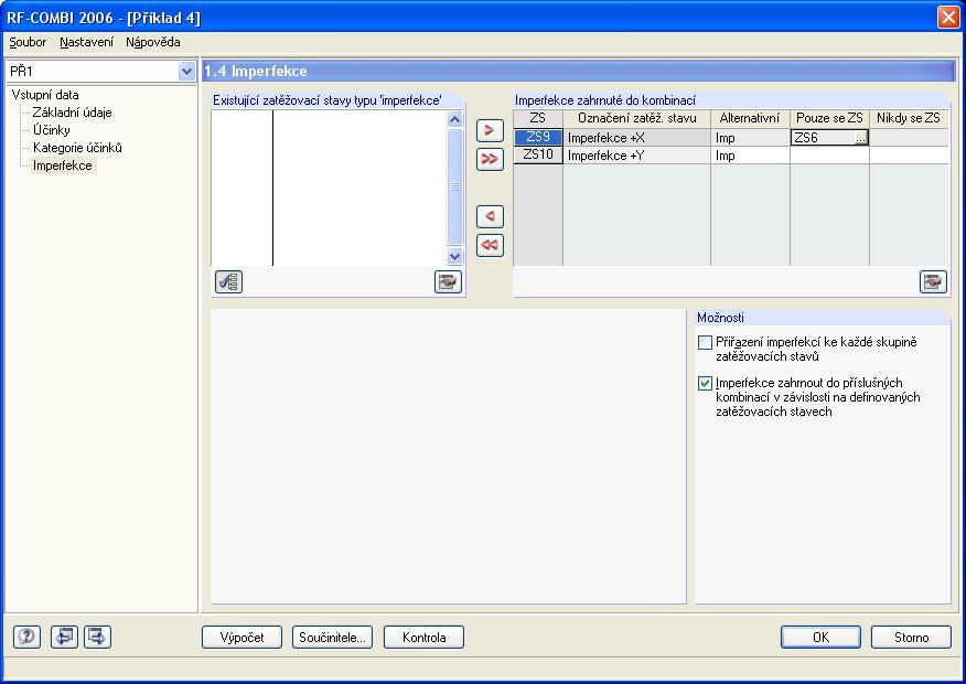 3 Práce s modulem RF-COMBI 2006 Obr. 3.9: Dialog 1.