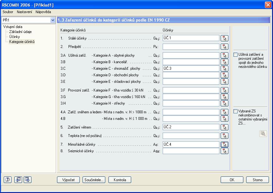 3 Práce s modulem RSCOMBI 2006 Obr. 3.22: Dialog 1.2 Účinky Funkčnost dialogu není závislá na výběru normy. Popis funkcí najdeme v kapitole 3.3.1.2 na straně 17. 3.3.3.3 Kategorie účinků V dialogu 1.