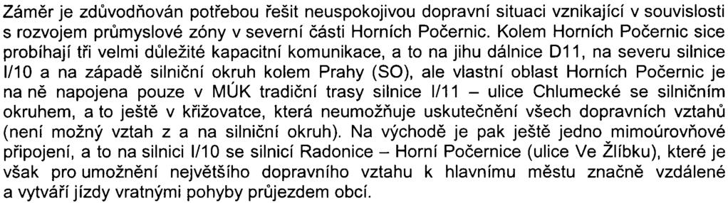 Pøíslušný úøad na podkladì oznámení, vyjádøení k nìmu obdržených, doplòujících informací od oznamovatele zámìru a podle hledisek a mìøítek uvedených v pøíloze è. 2 k zákonu ~ k následujícím závìrùm.