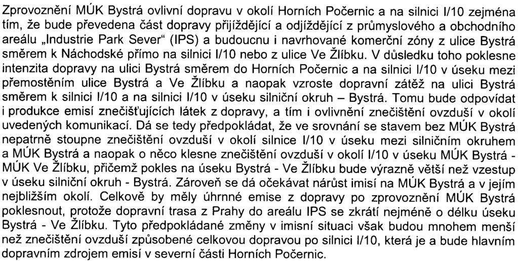 K urbanistickému hledisku, regulativùm ÚPn, požadavkùm na koordinaci staveb v území a dopravní øešení však pøíslušný úøad konstatuje, že posouzení souladu s vydanou územnì plánovací dokumentací, s