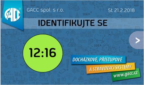 stravy stiskem tlačítka A STRAVOVACÍ SYSTÉMY Po identifikaci kartou nebo čipem přiložením z pravé strany se