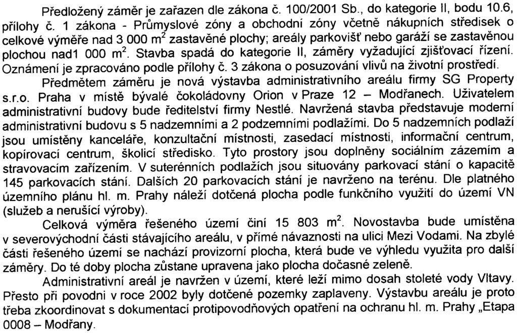 HLAVNí MÌSTO PRAHA RNDr. Miloš Gregar Radní hlavního mìsta Prahy ~' V Pr e dne 26.4.2004 È.j.: HP-43276/2004 (Naše.