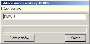 Vyberte sestavu v pravé části dialogového okna a klepněte na tlačítko Editace názvu sestavy.