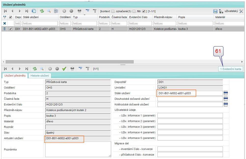 6. Na kartě uložení (obr. 7) je zobrazen typ evidence přijímaného předmětu (přírůstková / katalogizační karta) a jeho evidenční číslo.