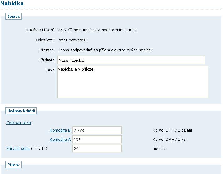 Kdykoli si můžete vyzkoušet cvičné odeslání nabídky, abyste si ověřili správnost nastavení vaše prohlížeče a systému a elektronického podpisu, vizte kapitoly Test odeslání nabídky a Test prostředí.