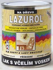 LAZUROL LAK S VČELÍM VOSKEM S 1022 OCHRANNÝ HYDROFOBNÍ NÁTĚR Používá se k ochranným nátěrům měkkého i tvrdého dřeva, a to zejména v interiérech, například: nátěry palubek, trámových stropů, nábytku