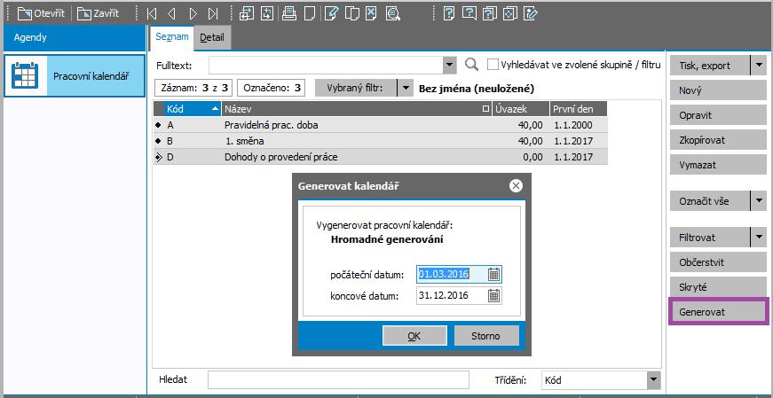 Poté vstoupíme do záložky Kalendář a vyvoláme funkci Generovat (na spodní liště navigátoru) obdobně, jak bylo řečeno výše pro kalendář na pravidelnou pracovní dobu.