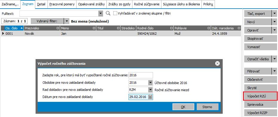 Příklad generování ročního zúčtování z agendy Zaměstnanců. Zadáme rok, do kterého chceme výsledek ročního zúčtování promítnout.