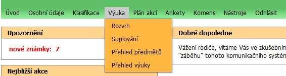 Karta Výuka Zde se zobrazuje rozvrh, suplování, přehled předmětů a (zatím neaktivní) přehled výuky. Karta Plán akcí Zde se zobrazuje podrobný plán akcí školy.