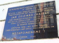 VyööÌ princip Jana Zelenky Na vröovickè budovï VysokÈ ökoly finanënì a spr vnì se nach zì pamïtnì deska p ipomìnajìcì osobnost Jana Zelenky - HajskÈho.