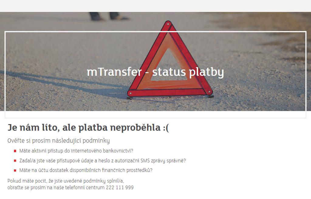 Implicitní návratové stránky mbank jsou: http://info.mbank.cz/mtransfer_pozitivni.html http://info.mbank.cz/mtransfer_negativni.