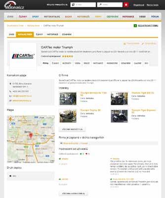 Firmy Jedná se o online databázi motocyklových firem, která návštěvníkovi umožní rychle vyhledat tu správnou firmu v jeho okolí, přesně podle typu či značky zboží, které právě potřebuje.
