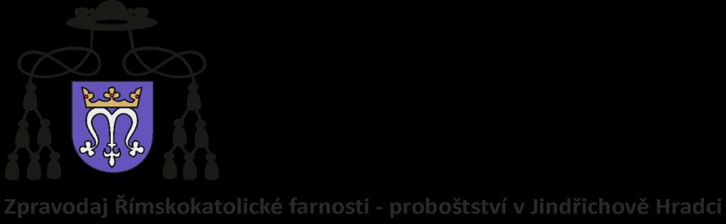 Úmysly mší sv. od 31. prosince 2018 do 13. ledna 2019 P - proboštský kostel Nanebevzetí Panny Marie K klášterní kostel sv. Kateřiny Ranní mše sv.: Ne 9.30 hodin, Po 7.30 hodin Večerní mše sv.