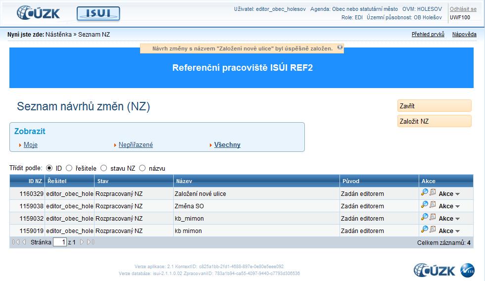 2) Přidání podkladu Návrhu změny K návrhu změny, který bude obsahovat změnu referenčních údajů, je nutné připojit informaci o rozhodnutí orgánu veřejné moci nebo o legislativě, na základě které ke