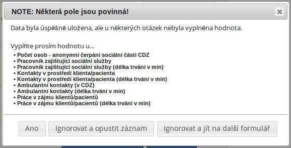 Při jejich nevyplnění nás aplikace upozorní a dá nám na výběr, jak pokračovat (obr. 5).
