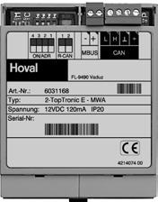 Měřicí modul Hoval TopTronic E Technické údaje Měřicí modul TopTronic E Model MWA Napájecí napětí max. 12 V DC +6/ 10 % Min. příkon 0,6 W Max.