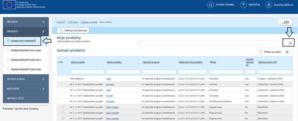 V případě, že je uživatel přiřazen jako zástupce příjemce na projekt v databázi produktů, má možnost vybrat z číselníku Výběr projektu pro přidání produktu.