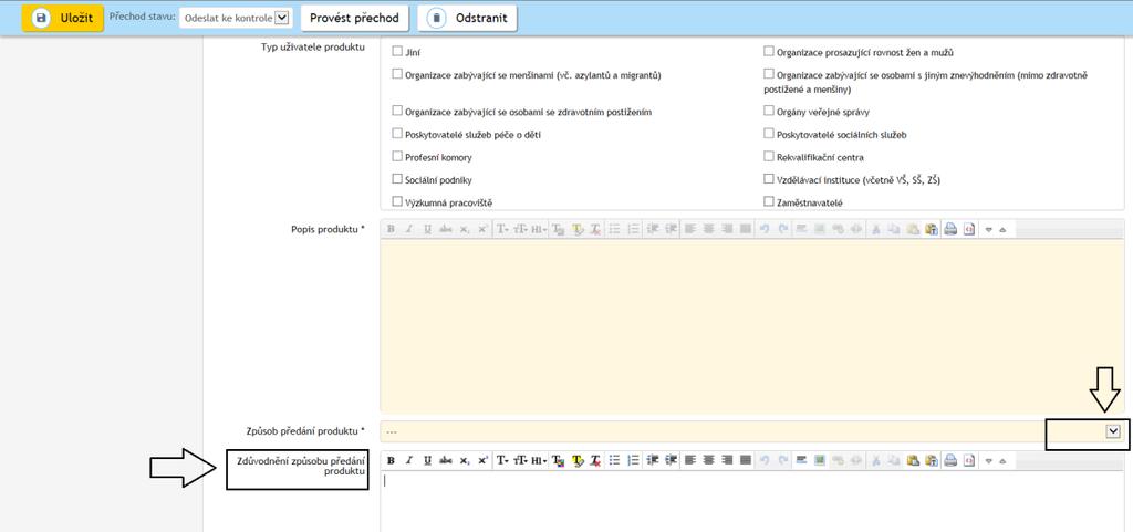 Pro produkty určené ke zveřejnění je nutné zvolit možnost C) Produkt může být předán poskytovateli dotace a může být zveřejněn.