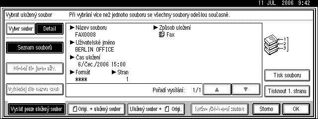 Odeslání uloôeného souboru C Vyberte dokumenty k odeslání. V pøípadì vybrání více dokumentù jsou tyto dokumenty odeslány v poøadí, v jakém byly vybrány.