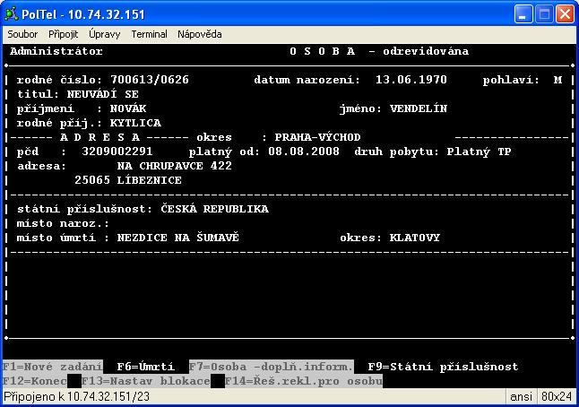 Obrazovka 14 Informace o osobě Volby Použití Význam F13 Je vybrána osoba.