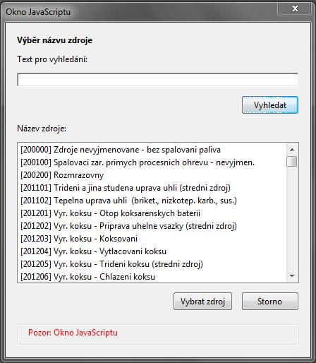 Dialogové okno se spustí kliknutím na tlačítko s třemi tečkami v pravé části pole. Číselník se vyvolá kliknutím na tlačítko Vyhledat v dialogovém okně.