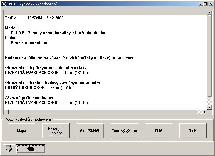 Výsledky vyhodnocení Výsledky výpočtu Možnost zobrazení výsledku v mapě Tisk výsledku v zadaném
